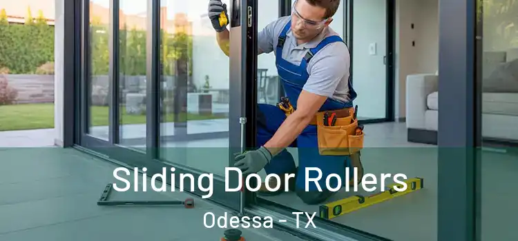 Sliding Door Rollers Odessa - TX